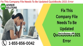 The most useful methods to fix This Company File Needs to be Updated