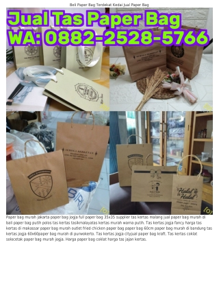 Ö882–2528–57ϬϬ (WA) Harga Tas Kertas Untuk Hajatan Borong Paper Bag Murah