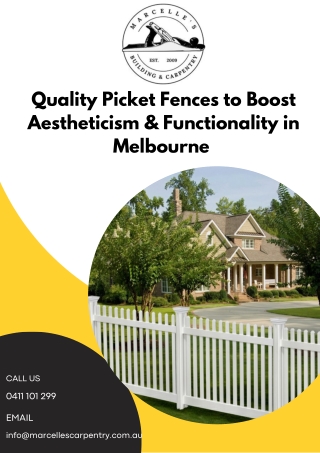 Quality Picket Fences to Boost Aestheticism & Functionality in Melbourne