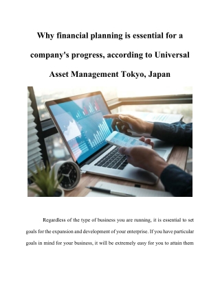 Why financial planning is essential for a company's progress, according to Universal Asset Management Tokyo, Japan