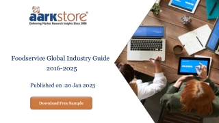 Foodservice Global Industry Guide