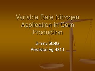 Variable Rate Nitrogen Application in Corn Production