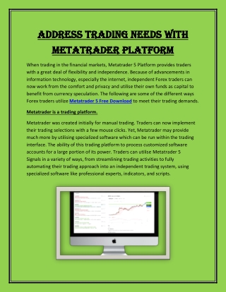 Address Trading Needs with Metatrader Platform