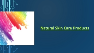 Natural Skin Care Products