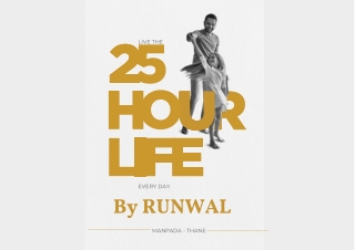 Runwal 25HourLife R-Mall, Manpada, Ghodbunder Road, Thane - PDF