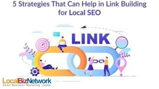 5 Strategies That Can Help in Link Building for Local SEO