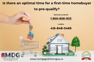 Is there an optimal time for a first-time homebuyer to pre-qualify - Mortgage Delivery Guy