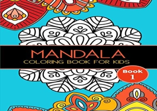 PDF/BOOK Mandala Coloring Book for Kids: Big Mandalas to Color for Relaxation, B