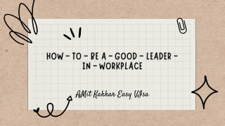 How - To - Be A - Good - Leader - In - Workplace