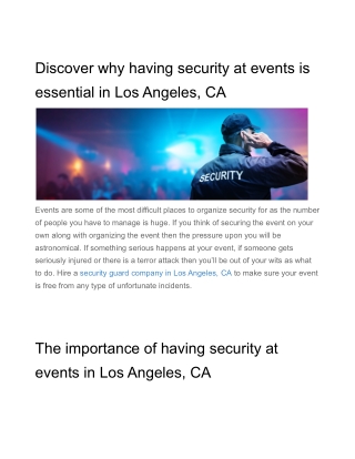 Discover why having security at events is essential in Los Angeles, CAEvents are some of the most difficult places to or