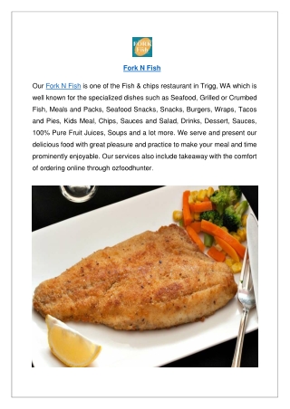 Up to 10% off order now - Fork N Fish Menu Trigg, WA