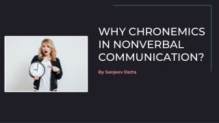 Why Chronemics in Nonverbal Communication?