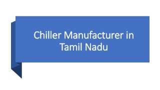 Chiller Manufacturer in Tamil Nadu