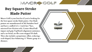 Buy Square Stroke Blade Putter