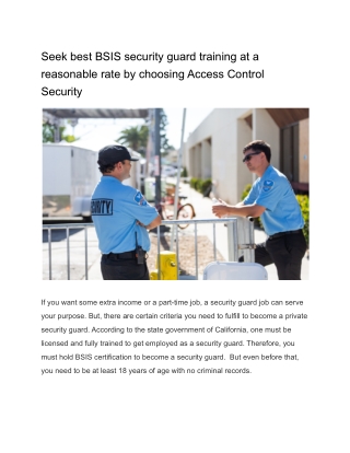 Seek best BSIS security guard training at a reasonable rate by choosing Access Control Security