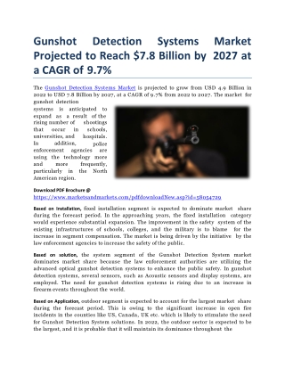 Gunshot Detection Systems Market Emerging Trends Analysis by 2027