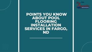 Points You know about pool flooring installation services in Fargo, ND