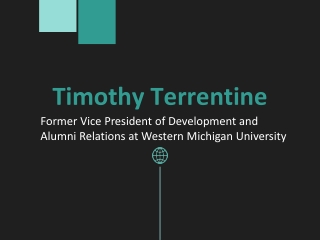 Timothy Terrentine - A Goal-focused Professional