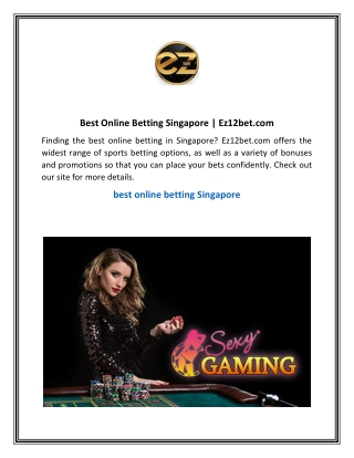 Best Online Betting Singapore  Ez12bet.com