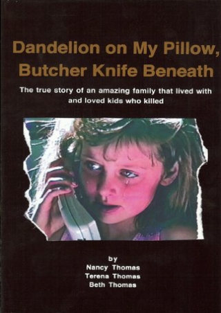 D!ownload (pdF) Dandelion on My Pillow, Butcher Knife Beneath: The true sto