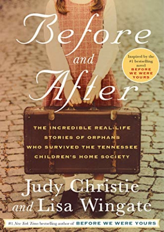 %Read%((eBOOK) Before and After: The Incredible Real-Life Stories of Orphan
