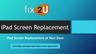 iPad Screen Replacement at Your Door