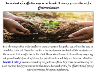 Know about a few effective ways as per benedict t palen jr prepare the soil for effective cultivation