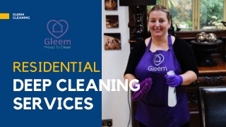 Residential Deep Cleaning Services - Gleem Cleaning