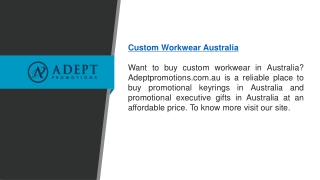 Custom Workwear Australia  Adeptpromotions.com.au