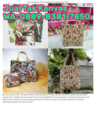 0889~8З8I~7850 (WA) Jual Tas Kanvas Di Tangerang Custom Tas Kanvas Jogja