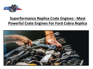 Superformance Replica Crate Engines - Most Powerful Crate Engines For Ford Cobra Replica