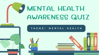 Mental Health Awareness Quiz