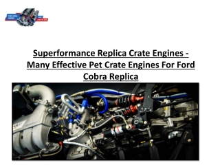 Superformance Replica Crate Engines - Many Effective Pet Crate Engines For Ford Cobra Replica