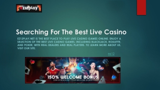 Searching For The Best Live Casino