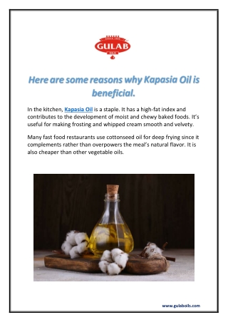 Here are some reasons why Kapasia Oil is beneficial.