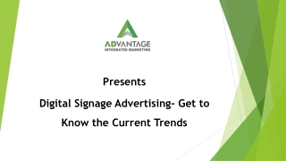 Digital Signage Advertising- Get to Know the Current Trends