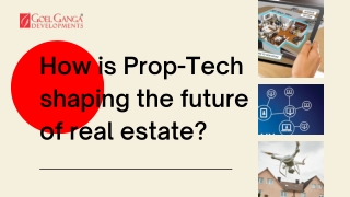 How is Prop-Tech shaping the future of real estate (PPT)