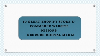 10 Great Shopify Store E-Commerce Website Designs – Red Cube Digital Media