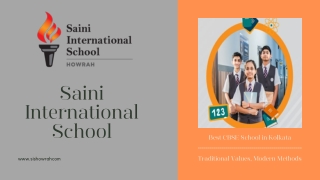 Saini International School Kolkata is the best CBSE School in Kolkata