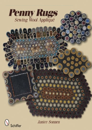 PDF/READ Penny Rugs: Sewing Wool Applique