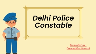 Competition Gurukul Provides the best Coaching for the Delhi Police Constable Ex