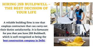 Hiring JSB Buildwell – The Best Decision of Your Life