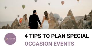 4 Tips To Plan Special Occasion Events 