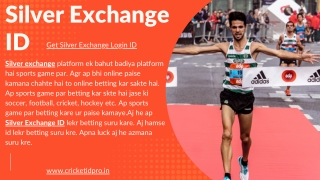 Silver Exchange ID