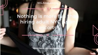 Nothing is more fun than hiring adult NYC Asian models