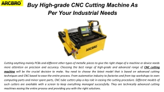 Buy High-grade CNC Cutting Machine As Per Your Industrial Needs (1)