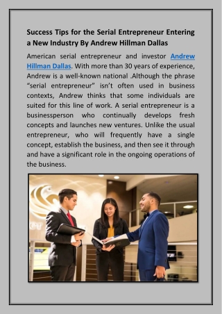 Success Tips for the Serial Entrepreneur Entering a New Industry By Andrew Hillman Dallas