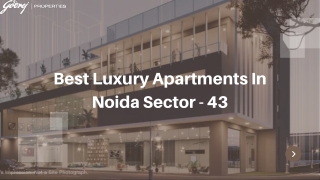 Best Luxury Apartments In Noida Sector - 43