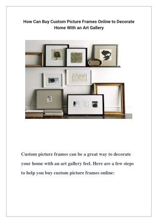 How Can Buy Custom Picture Frames Online to Decorate Home With an Art Gallery