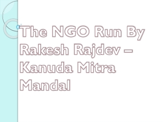 The NGO Run By Rakesh Rajdev – Kanuda Mitra Mandal